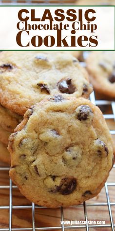 three chocolate chip cookies on a cooling rack with the words classic chocolate chip cookies above them