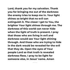 a poem written in black and white with the words lord, thank you for my salvation