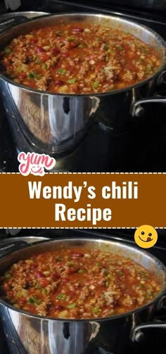 two large pans filled with food sitting on top of a stovetop next to the words wendy's chili recipe