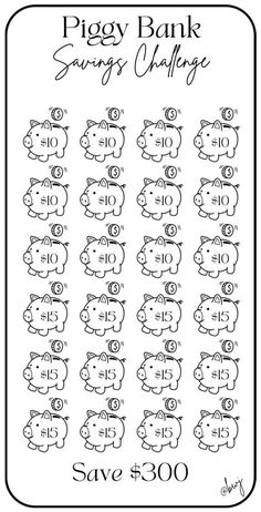 the piggy bank savings challenge is shown in this black and white image with numbers