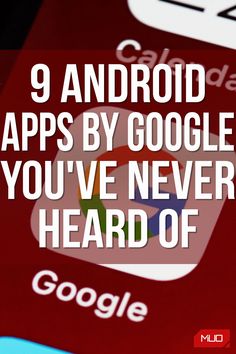 Google makes a lot of Android apps, and you probably don't know all of them—but you need to know about these. Useful Apps For Android, Android Phone Hacks Apps, Samsung Apps, Linux Laptop