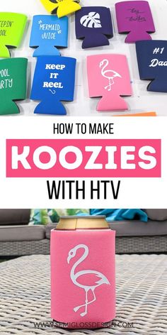 how to make koozies with htv