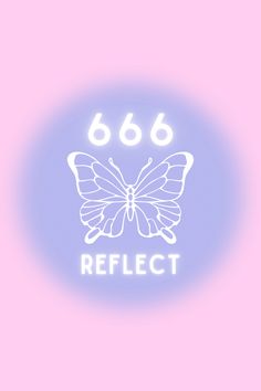 a butterfly with the words 666 reflect on it