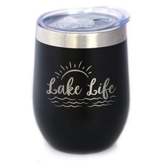 a black wine cup with the words lake life on it and a silver lid is shown