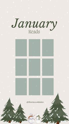 a snowman is standing in front of trees with the words january reads below it