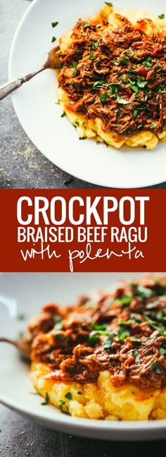 two plates with food on them and the words crockpot braised beef ragu