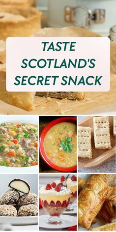 the cover of taste scotland's secret snack, with pictures of different foods and desserts