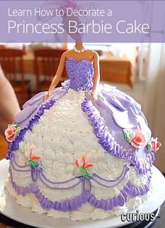 a barbie doll cake with the words learn how to decorate a princess barbie cake