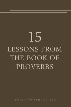 a brown book with the title 15 lessons from the book of proves on it