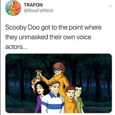 an image of cartoon characters with caption that reads, sooooy do got to the point where they unmasked their own voice actors