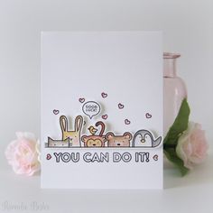 a card that says you can do it with some animals on it and flowers in the background