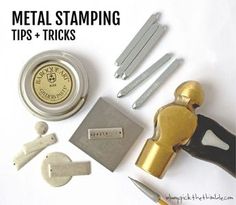 metal stamping tips and tricks on a white background with text overlay that says metal stamping tips and tricks