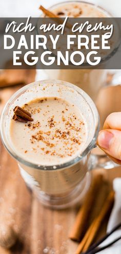 an eggnog drink in a glass with cinnamon on top and the words rich and creamy dairy free eggnog