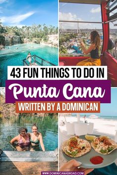 the top things to do in punta cana, written by a domican