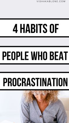 Habits of people who beat procrastination Procrastination Types, How To Break Procrastination, Why Do I Procrastinate, Tips On Procrastination, Stop Procrastinating, Stop Procrastinating Tips, Ways To Stop Procrastinating, How To Stop Procrastinating Tips