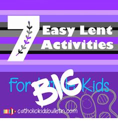 the 7 easy lent activities for big kids are included in this book, which is also available