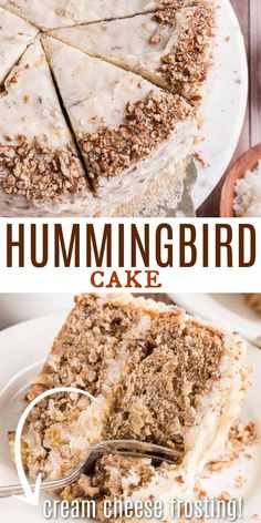 a close up of a cake on a plate with the words hummingbird cake above it