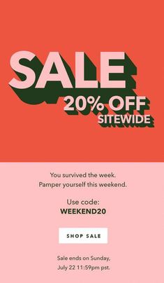 the sale is on and it's up to 20 % off with this weekend