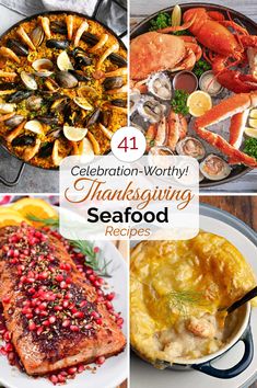 four different pictures with the words celebration worthy thanksgiving seafood recipes on them and images of various foods