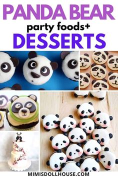 panda bear party foods and desserts with text overlay that reads panda bear party foods and desserts