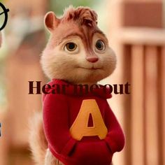 the chipmunz is wearing a red shirt