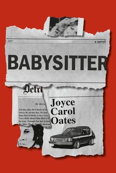 the cover of babysitter by joyce carol oates, with torn newspaper pages