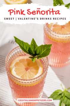 two pink lemonade cocktails with mint garnish on the rim and text overlay that reads, pink sedonta sweet valentine's drinks recipes