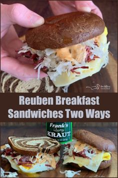 two pictures of sandwiches with text overlay that reads reuben breakfast sandwiches two ways