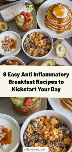 plates with different types of food on them and the words 9 easy anti - informary breakfast recipes to kickstart your day