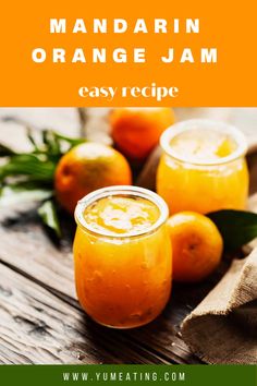 mandarin orange jam recipe in jars on a wooden table