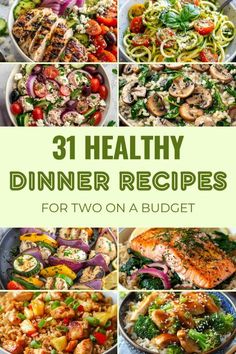 31 healthy dinner recipes for two on a budget