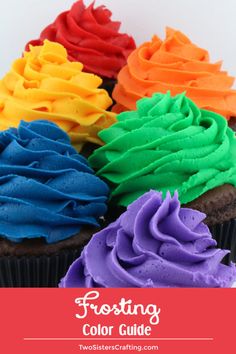 colorful frosted cupcakes with the words frosting color guide