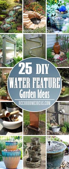 25 diy water feature garden ideas that are easy to do in the back yard