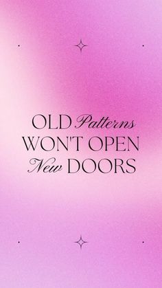 an advertisement for old patterns won't open new doors, with stars in the background