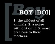 a black and white poster with the words boy boi