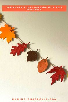 an autumn leaf garland with free printable