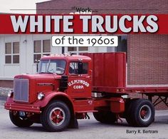 a red truck is parked in front of a building with the words white trucks of the 1960s