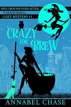 an advertisement for the book crazy for brew, featuring a woman with a broom in her hand