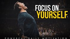 a man standing in front of a crowd with the words focus on yourself above him