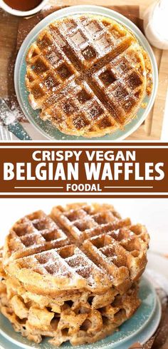 two waffles are stacked on top of each other, with the words crispy vegan belgan waffles