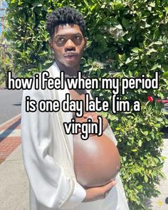 a man in white shirt holding his stomach with the words how i feel when my period is