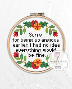 Anxiety Emotional support cross stitch pattern PDF for instant download. Modern embroidery design with flowers and inspirational saying. Title: 372 Everything would be fine Pattern size: 90h x 80w stitches it is 6.5h x 5.8w inches (16.3 x 14.5 cm) for 14-count canvas Hoop: 7 inches (17 cm) DMC embroidery floss (8 colors) You will receive: *Colorful symbols chart *Description *Floss list Please feel free to ask me details about this design! Thank you!  I'll appreciate for share my listings at soc Take Your Meds Cross Stitch Pattern, Funny Embroidery Designs, Cross Stitch Gift Ideas, Cross Stitch Embroidery Designs, Snarky Cross Stitch, Funny Cross Stitch, Funny Embroidery, Cross Stitch Quotes, Embroidery Funny