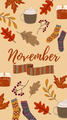 an autumn poster with leaves, socks and mugs on the bottom is written november