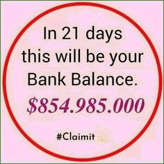 a sign that says in 21 days this will be your bank balance $ 85 95 00