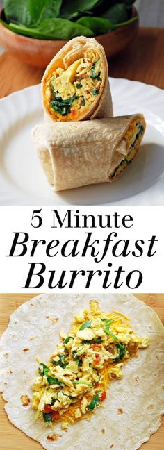 breakfast burritos with spinach, eggs and cheese are the perfect way to start your day