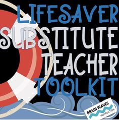 a poster with the words lifesaver, subs, and teacher tool kit