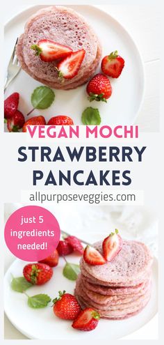 vegan mochi strawberry pancakes on a plate with strawberries