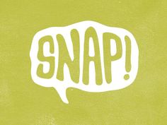 a green background with the word snap written in a speech bubble on top of it