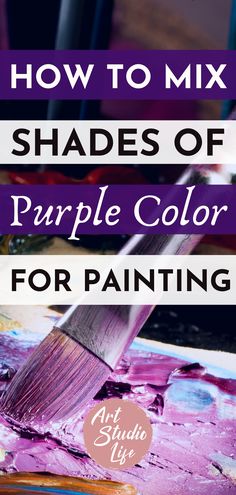 how to mix shades of purple color for painting