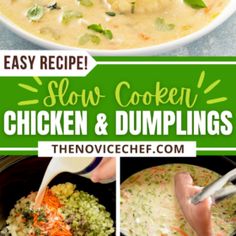 slow cooker chicken and dumplings recipe collage with text overlay that reads easy recipe slow cooker chicken and dumplings